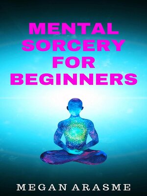 cover image of Mental Sorcery for Beginners